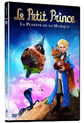 dvd le petit prince - 4 - la planète de la musique