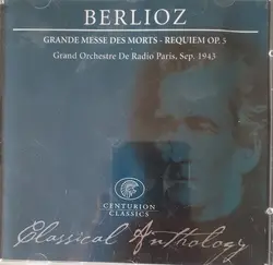 cd berlioz, grand orchestre de radio paris - grande messe des mortes - requiem op. 5 (2004)