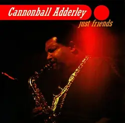 cd cannonball adderley - just friends (1987)
