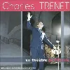 cd charles trenet - charles trenet au théâtre de l'étoile (2005)