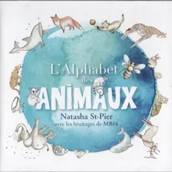 cd natasha st - pier avec les bruitages de mb14 - l'alphabet des animaux (2017)