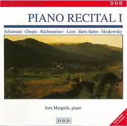 cd schumann - chopin - rachmaninov - liszt - saint - saëns - moszkowski, jura margulis - piano recital i (1992)