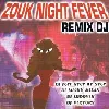 cd zouk night fever - remix dj