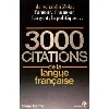 livre 3000 trois mille citations de la langue française..