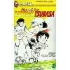 livre captain tsubasa - tome 15 : misugi contre ryûga