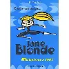 livre jane blonde tome 3 - blonde voit double