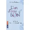livre l'art d'être bon