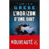 livre l'horizon d'une nuit