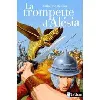 livre la trompette d'alésia