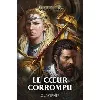 livre le coeur corrompu