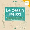 livre le dessin réussi
