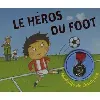 livre le héros du foot