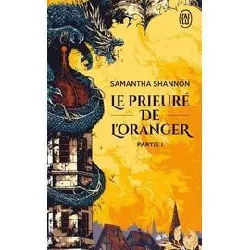 livre le prieure de l'oranger - premiere partie