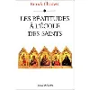 livre les béatitudes à l'école des saints