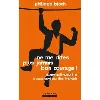 livre ne me dites plus jamais bon courage !