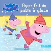 livre peppa pig - peppa fait du patin à glace
