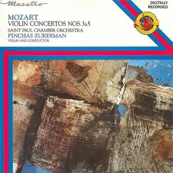 vinyle mozart - saint paul chamber orchestra, pinchas zukerman - violin concertos nos. 3&5 (1982)