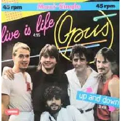 vinyle opus - live is life / up and down (1984)