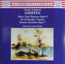 cd charles tomlinson griffes, michael lewin - complete piano music, volume 1 (1998)