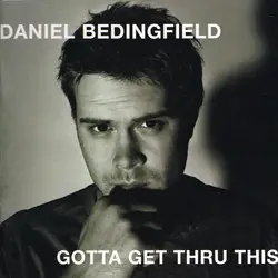 cd daniel bedingfield - gotta get thru this (2001)