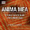 cd ensemble cosmedin - anima mea - sacred music of the middle ages (2011)