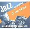 cd jazz accordéons à la récré