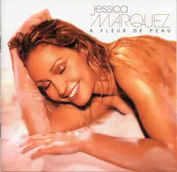 cd jessica marquez - a fleur de peau (2003)