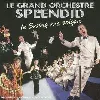 cd le grand orchestre du splendid - le swing me soigne (2005)