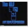 cd the klf - last train to trancentral (live from the lost continent) (1991)
