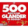 livre 500 idées pour glander au boulot minute par minute