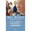 livre c'est quoi mes droits ? - les droits des jeunes