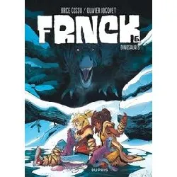livre frnck tome 6 - dinosaures