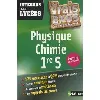 livre interros des lycées physique chimie 1re s