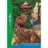 livre jurassic world camp cretaceous tome 2 - une dangereuse expédition