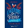 livre l'histoire de france comme si vous y étiez ! - du paléolithique à nos jours