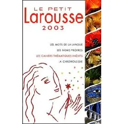 livre le petit larousse illustré. edition 2003