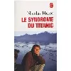 livre le syndrome du titanic