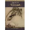 livre légendes de normandie