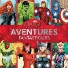 livre marvel avengers - aventures fantastiques