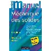 livre mini manuel de mécanique des solides - cours et exercices