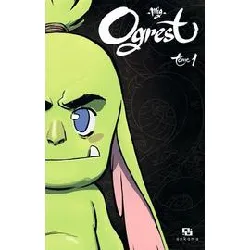 livre ogrest t1