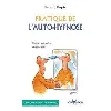 livre pratique de l'auto - hypnose