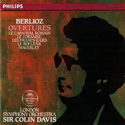 cd berlioz, london symphony orchestra, sir colin davis - overtures - le carnaval romain, le corsaire, les francs - juges, le roil 
