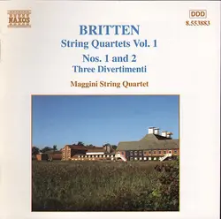 cd britten - maggini string quartet - string quartets vol. 1: nos. 1 and 2 - three divertimenti (1998)