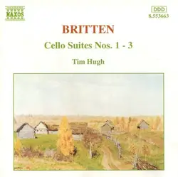 cd britten - tim hugh - cello suites nos. 1 - 3 (1996)