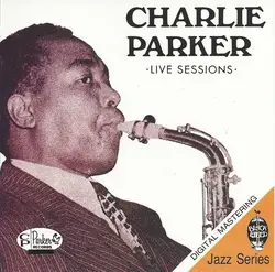 cd charlie parker - live sessions (1981)