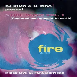 cd dj kimo & h. fido - fire music vol. 1 (captured and brought to earth) (2002)
