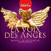 cd la voix des anges : au temps des castrats (3cd)
