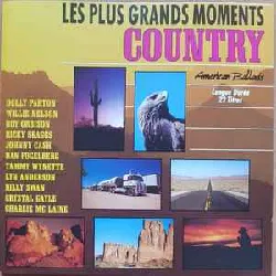 cd  - les plus grands moments country - american ballads (1993)