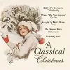 cd various - a classical christmas (2000)